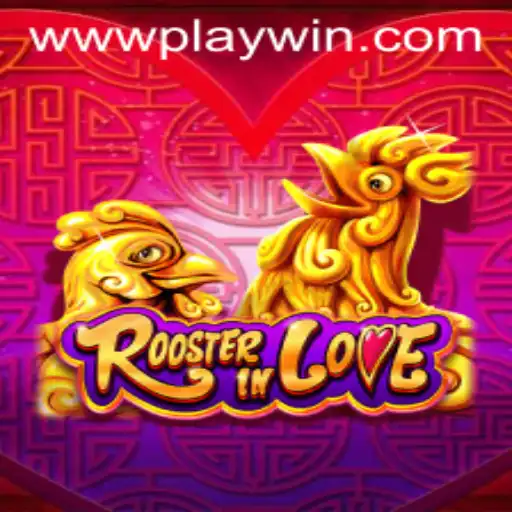 Discovering RoosterInLove: A Whimsical Gaming Experience with PLAYWIN